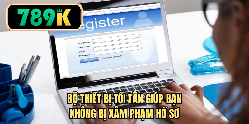 Bộ thiết bị tối tân giúp bạn không bị xâm phạm hồ sơ